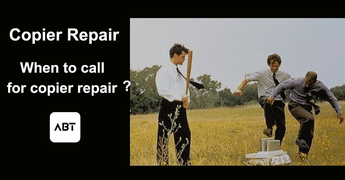 ABT-Blog-Header-Copier-Repair-Colorado-when-to-call-for-copier-repair-how-to-save-with-mps