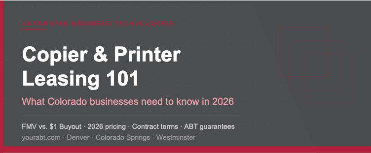 Copier and Printer Leasing 101 for 2026