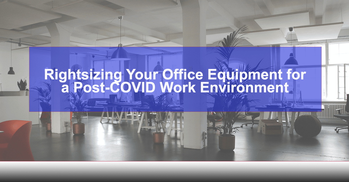 ABT-Blog-Rightsizing-your-post-covid-office-equipment