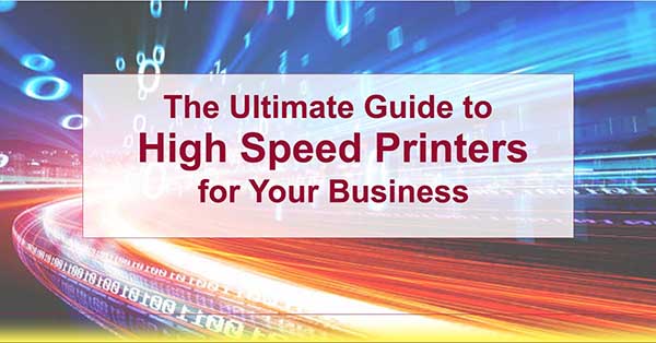 ABT-Blog-The-Ultimate-Guide-to-HighSpeed-Printers-for-Your-Business-