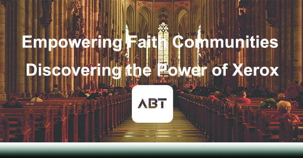 Empowering-Faith-Based-Communities-Discover-the-Power-of-Xerox