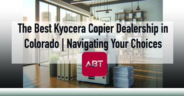 The-Premier-Kyocera-Copier-Dealerships-in-Colorado-