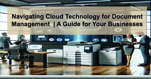Streamline Document Management with Cloud & Kyocera Solutions ...