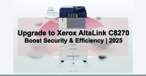  Upgrade-to-Xerox-AltaLink-C8270-Boost-Security-Efficiency-2025