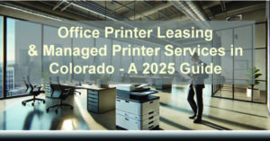 Office-printer-leasing-and-managed-printer-services