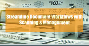 Streamline-Document-Workflows-with-Scanning-Management