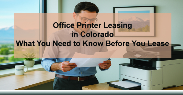Office printer leasing in Colorado with professional reviewing printer features in a modern workspace