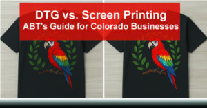 DTG-vs.-Screen-Printing-ABTs-Guide-for-Colorado-Businesses