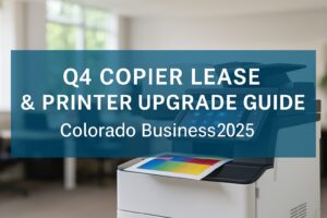 Q4-copier-lease-upgrade-guide