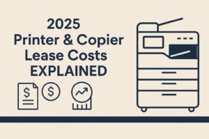 2025-Copier-Printer-Lease-Cost-Explained