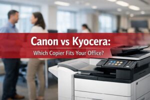 “Office copier in a modern workspace with title overlay ‘Canon vs Kyocera: Which Copier Fits Your Office?’”